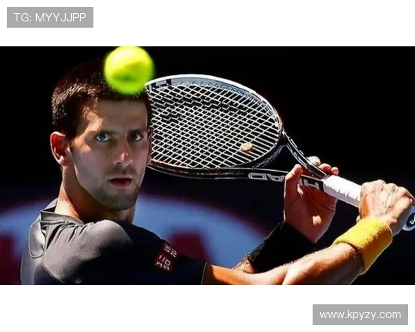 德约科维奇强势夺冠再创纪录新高点年轻新星崭露头角掀起网坛新风潮